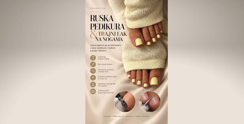 Edukacija "Ruska pedikura i trajni lak (Modul 2)" - savladajte tehniku ruske pedikure i preciznu aplikaciju trajnog laka u Ustanovi Dominus